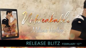 Release Blitz Unbreakable by Melanie Harlow