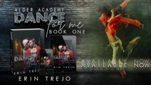 Release Blitz Alder Academy Dance For Me book 1 by Erin Trejo